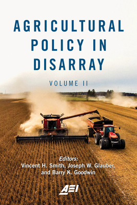 Agricultural Policy in Disarray: Volume 2 0844750190 Book Cover