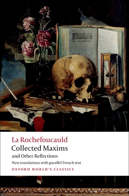 Collected Maxims and Other Reflections 0199540004 Book Cover