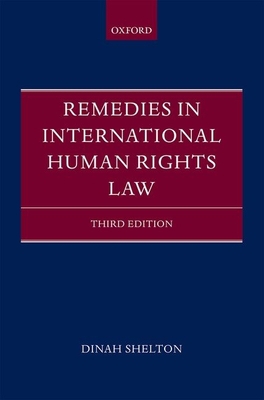 Remedies in International Human Rights Law 0199588821 Book Cover