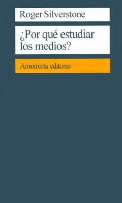 ¿Por qué estudiar los medios? [Spanish] 950518655X Book Cover