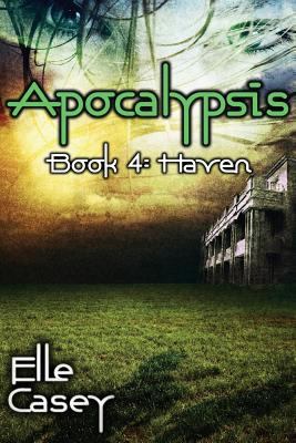 Apocalypsis: Book 4 (Haven) 0985607181 Book Cover