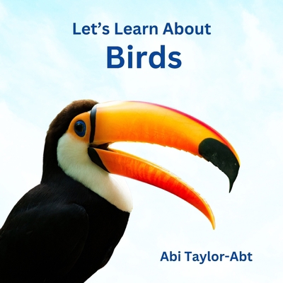 Let's Learn About Birds B0CJL9SYN3 Book Cover