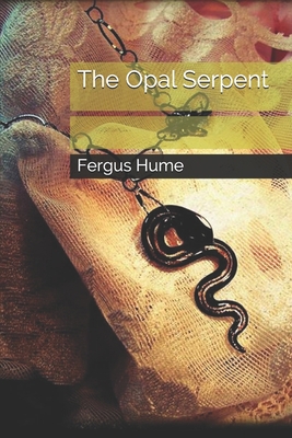 The Opal Serpent B08KH132SV Book Cover