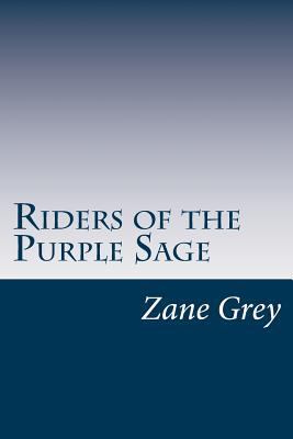 Riders of the Purple Sage 1499158866 Book Cover