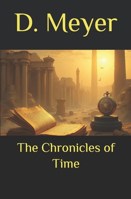 The Chronicles of Time B0F8BKMVGS Book Cover