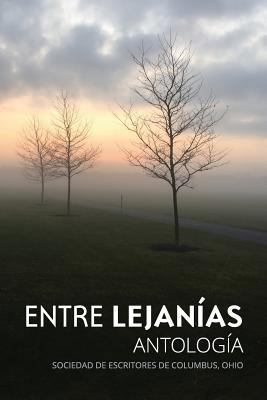 Entre Lejan [Spanish] 1973860066 Book Cover