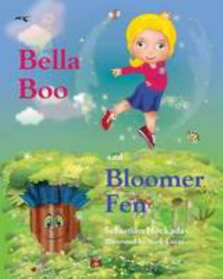 Bella Boo and Bloomer Fen 0992934117 Book Cover