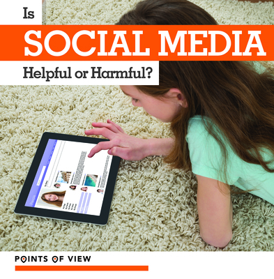 Is Social Media Helpful or Harmful? 1534534164 Book Cover