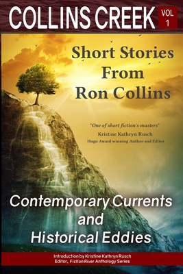 Collins Creek, Vol 1: Contemporary Currents and... 1946176265 Book Cover