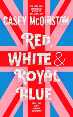 Red, White & Royal Blue 1035003899 Book Cover