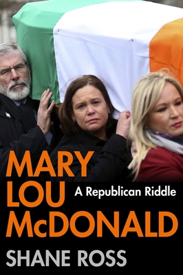 Mary Lou McDonald: A Republican Riddle 1838955895 Book Cover