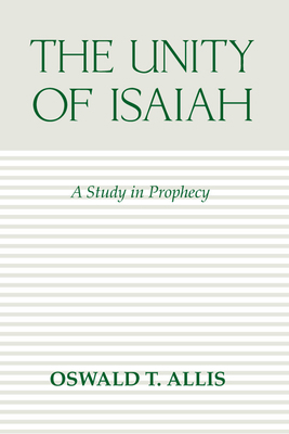 The Unity of Isaiah 1579105505 Book Cover