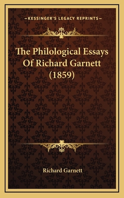 The Philological Essays Of Richard Garnett (1859) 1167297113 Book Cover