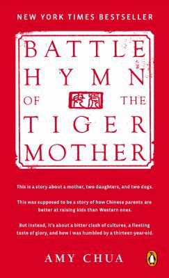 Battle Hymn of the Tiger Mother (Chua) 0143120883 Book Cover