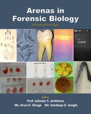 Arenas in Forensic Biology