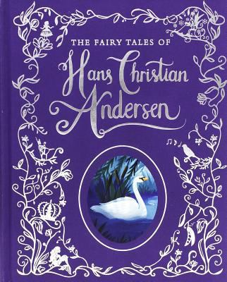 The Fairy Tales of Hans Christian Andersen 1474802559 Book Cover