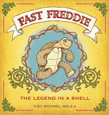 Fast Freddie: The Legend In A Shell 0578515725 Book Cover