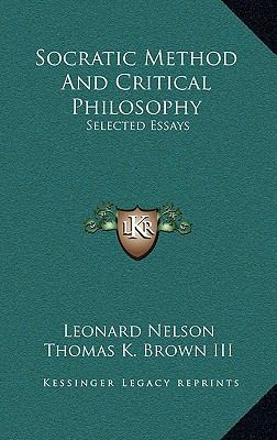 Socratic Method And Critical Philosophy: Select... 1164491032 Book Cover