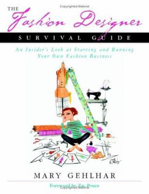 The Fashion Designer Survival Guide: An Insider... 0793198992 Book Cover