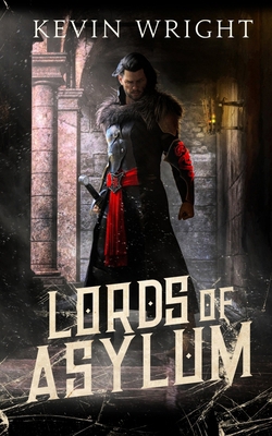 Lords of Asylum 1523275758 Book Cover