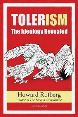 Tolerism: The Ideology Revealed 1927618010 Book Cover