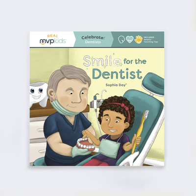 Smile for the Dentist: Celebrate! Dentists 1642047937 Book Cover