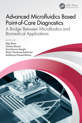 Advanced Microfluidics Based Point-of-Care Diag... 0367461609 Book Cover