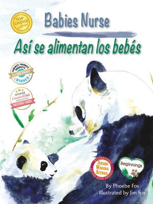 Babies Nurse / Así Se Alimentan Los Bebés [Spanish] 1951995082 Book Cover