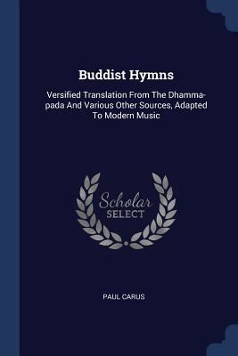 Buddist Hymns: Versified Translation From The D... 1377166120 Book Cover