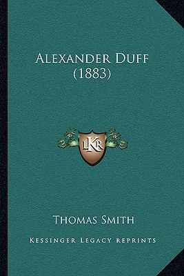 Alexander Duff (1883) 1165267764 Book Cover