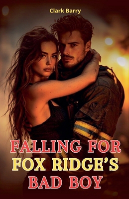 Falling for Fox Ridge's Bad Boy B0FTKHYX94 Book Cover