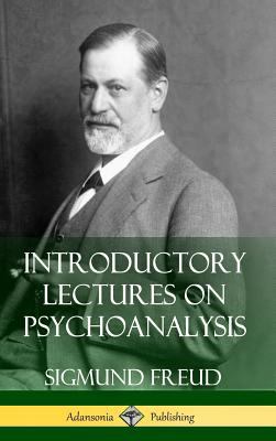 Introductory Lectures on Psychoanalysis (Hardco... 1387842757 Book Cover