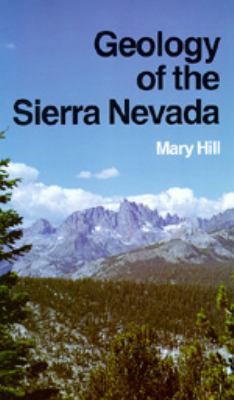 Geology of the Sierra Nevada 0520026985 Book Cover