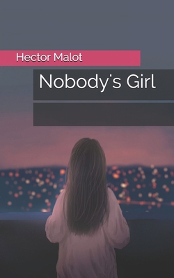 Nobody's Girl B093R5TF8Y Book Cover