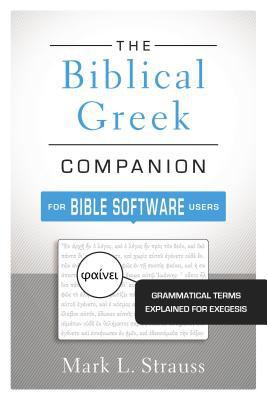 The Biblical Greek Companion for Bible Software... 0310521343 Book Cover