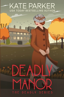 Deadly Manor B0CFCTZD5L Book Cover