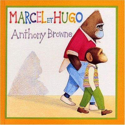 Marcel et Hugo [French] 2877670368 Book Cover