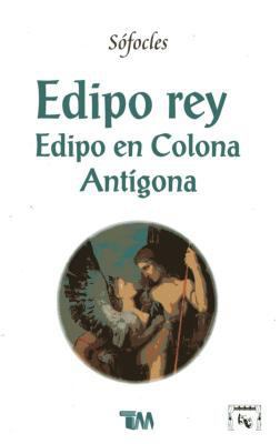 Edipo Rey, Eidpo En Colona Antigona [Spanish] 9707750901 Book Cover