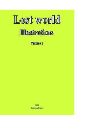 Lost world Illustrations 1492738670 Book Cover