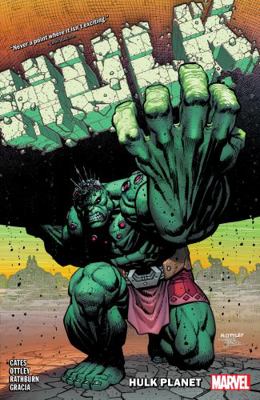 Hulk by Donny Cates Vol. 2: Hulk Planet 1302926004 Book Cover