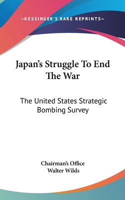 Japan's Struggle to End the War: The United Sta... 1161613994 Book Cover