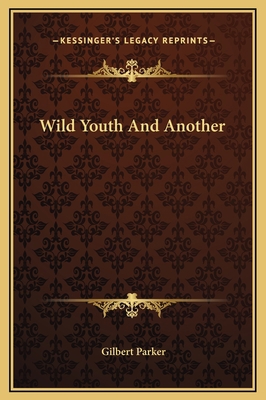 Wild Youth And Another 116924985X Book Cover