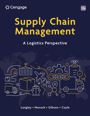 Supply Chain Management: A Logistics Perspective 0357984862 Book Cover