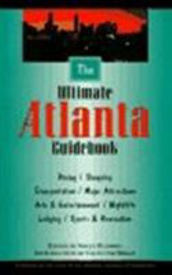 The Ultimate Atlanta Guidebook 1563521350 Book Cover