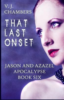That Last Onset 1492110671 Book Cover