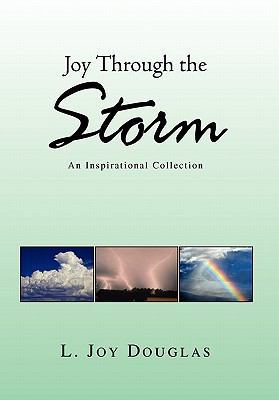Joy Through the Storm 1453557083 Book Cover