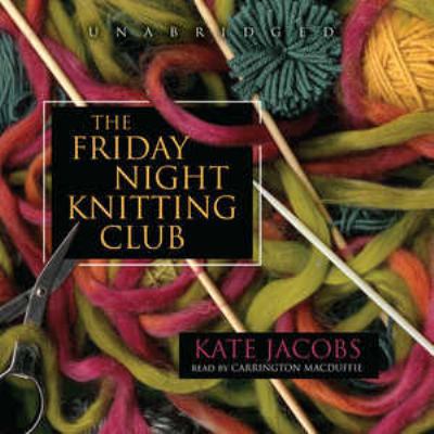 The Friday Night Knitting Club 1433202913 Book Cover