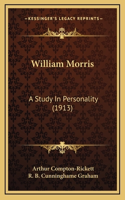 William Morris: A Study in Personality (1913) 1164371002 Book Cover