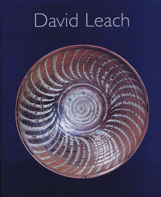 David Leach: A Biography by Emmanuel Cooper 0903685884 Book Cover