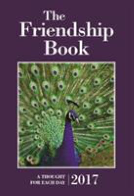 The Friendship Book 2017: A Thought for Each Day 1845356152 Book Cover